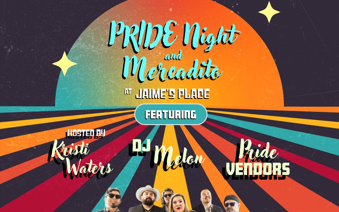 Pride NIght & Mercadito